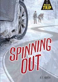 Spinning Out - 9781541573017 by R. T. Martin, 9781541573017