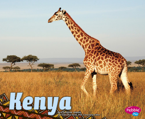 Kenya by Gail Saunders-Smith, Christine Juarez, 9781476542294