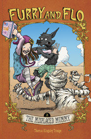 The Misplaced Mummy - 9781623700478 by Stephen Gilpin, Thomas Kingsley Troupe, 9781623700478