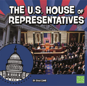 The U.S. House of Representatives - 9781476551456 by Ella Cane, 9781476551456
