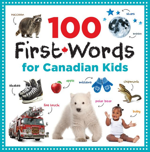100 First Words for Canadian Kids by Collins Canada, 9781443460293
