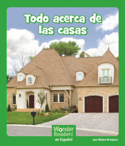 Todo acerca de las casas (All About Homes) (Spanish Edition) by Helen Gregory, 9781429690072