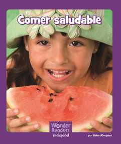 Comer saludable (Healthy Eating) (Spanish Edition) by Helen Gregory, 9781429690409