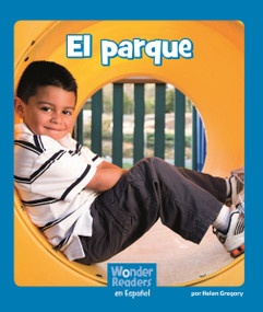 El parque (The Park) (Spanish Edition) by Helen Gregory, 9781429690539