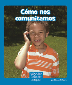 Cómo nos comunicamos (Spanish Edition) by Elizabeth Moore, 9781429690720