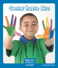 Contar hasta diez (Counting to Ten) (Spanish Edition) by Ann Corcorane, 9781429690294