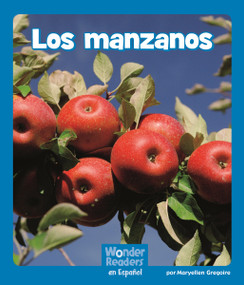 Los manzanos (Apple Trees) (Spanish Edition) by Maryellen Gregoire, 9781429690621
