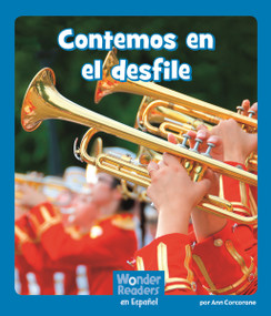 Contemos en el desfile (Counting at the Parade) (Spanish Edition) by Ann Corcorane, 9781429690669