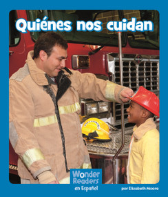 Quiénes nos cuidan (Keeping Us Safe) (Spanish Edition) by Elizabeth Moore, 9781429690713