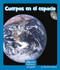 Cuerpos en el espacio (Spanish Edition) by Maryellen Gregoire, 9781429690850