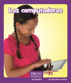 Las computadoras (Computers) (Spanish Edition) by Maryellen Gregoire, 9781429690249