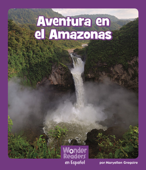 Aventura en el Amazonas (Spanish Edition) by Layne deMarin, 9781429690959