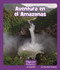 Aventura en el Amazonas (Spanish Edition) by Layne deMarin, 9781429690959
