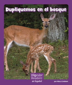 Dupliquemos en el bosque (Forest Doubles) (Spanish Edition) by Mary Lindeen, 9781429691031