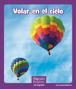 Volar en el cielo (To Fly in the Sky) (Spanish Edition) by Layne deMarin, 9781429691284