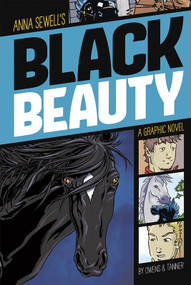 Black Beauty (A Graphic Novel) - 9781496500236 by Anna Sewell, L. L. Owens, L. L. Owens, Jennifer Tanner, 9781496500236