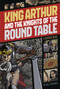 King Arthur and the Knights of the Round Table (A Graphic Novel) - 9781496500250 by M. C. Hall, M. Hall, M.C. Hall, C. Richards, 9781496500250