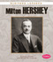 Milton Hershey by Sarah L. Schuette, 9781476596402