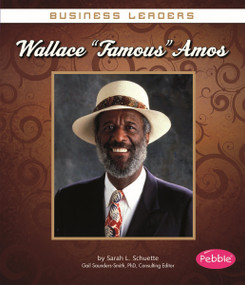Wallace "Famous" Amos by Sarah L. Schuette, 9781476596396