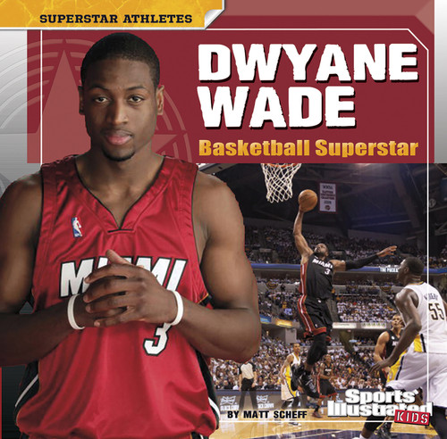 Dwyane Wade (Basketball Superstar) by Matt Doeden, 9781476585994