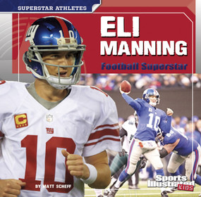 Eli Manning (Football Superstar) by Matt Scheff, 9781476586014