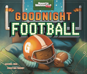 Goodnight Football - 9781623701062 by Michael Dahl, Christina E. Forshay, 9781623701062