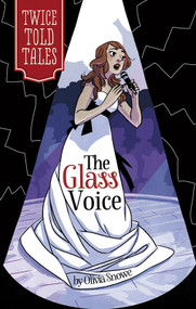 The Glass Voice by Olivia Snowe, Michelle Lamoreaux, 9781434291486