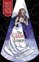 The Glass Voice by Olivia Snowe, Michelle Lamoreaux, 9781434291486