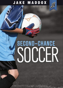 Second-Chance Soccer - 9781434291585 by Michael Ray, Jake Maddox, 9781434291585