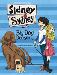 Big Dog Decisions by Michele Jakubowski, Luisa Montalto, 9781479552269