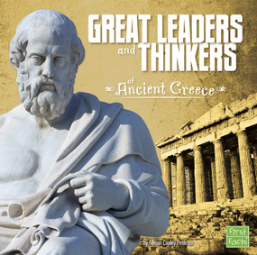 Great Leaders and Thinkers of Ancient Greece by Megan C Peterson, 9781491402757
