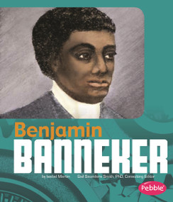 Benjamin Banneker by Isabel Martin, 9781491405000