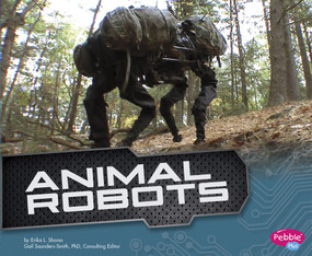 Animal Robots - 9781491406526 by Gail Saunders-Smith, Erika  L. Shores, 9781491406526