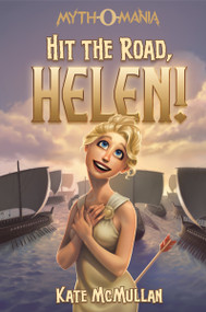Hit the Road, Helen! - 9781434293046 by Kate McMullan, 9781434293046
