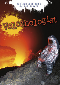 Volcanologist (The Coolest Jobs on the Planet) - 9781410966490 by Hugh Tuffen, Melanie Waldron, 9781410966490
