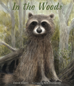In the Woods - 9780763697839 by David Elliott, Rob Dunlavey, 9780763697839