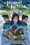 The Legend of Korra: Ruins of the Empire Part Three by Michael Dante DiMartino, Michelle Wong, Killian Ng, 9781506708966