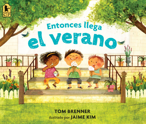 Entonces llega el verano (Spanish Edition) by Tom Brenner, Jaime Kim, 9781536211696
