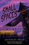 Small Spaces - 9780525515043 by Katherine Arden, 9780525515043