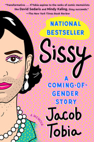 Sissy (A Coming-of-Gender Story) - 9780735218840 by Jacob Tobia, 9780735218840