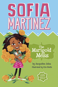 The Marigold Mess - 9781479557806 by Jacqueline Jules, Kim Smith, 9781479557806