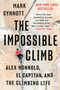 The Impossible Climb (Alex Honnold, El Capitan, and the Climbing Life) - 9781101986660 by Mark Synnott, 9781101986660