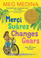 Merci Suárez Changes Gears - 9781536212587 by Meg Medina, 9781536212587