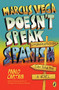 Marcus Vega Doesn't Speak Spanish - 9781101997284 by Pablo Cartaya, 9781101997284