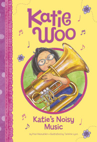 Katie's Noisy Music by Fran Manushkin, Tammie Lyon, 9781479558933