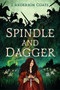 Spindle and Dagger by J. Anderson Coats, 9781536207774