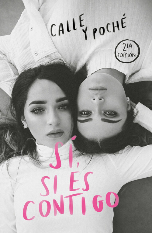 Sí, si es contigo / Yes, If It's With You - 9786073184557 by Calle y Poché, Calle, Poché, 9786073184557
