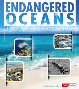 Endangered Oceans (Investigating Oceans in Crisis) - 9781491422137 by Jody S. Rake, 9781491422137