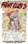 Fight Club 3 (Graphic Novel) by Chuck Palahniuk, Cameron Stewart, David Mack, Dave McCaig, Nate Piekos, 9781506711782