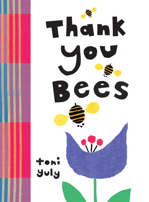 Thank You, Bees - 9781536211689 by Toni Yuly, Toni Yuly, 9781536211689